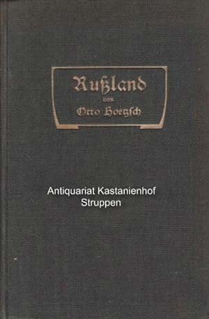 Rußland. Eine Einführung auf Grund seiner Geschichte von 1904 bis 1912.,