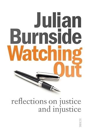 Seller image for Watching Out: Reflections on Justice and Injustice (Paperback) for sale by Grand Eagle Retail
