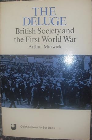 Immagine del venditore per The Deluge: British Society and the First World War venduto da eclecticbooks