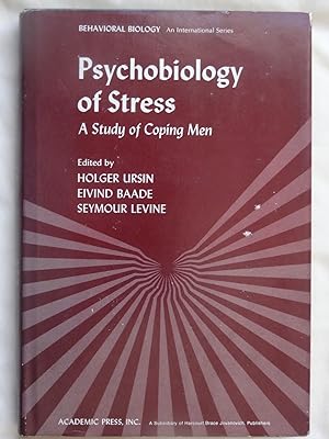 PSYCHOBIOLOGY OF STRESS A Study of Coping Man
