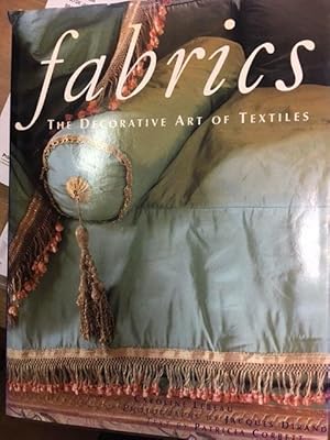 Seller image for fabrics The Decorative Art of Textiles for sale by ART...on paper - 20th Century Art Books