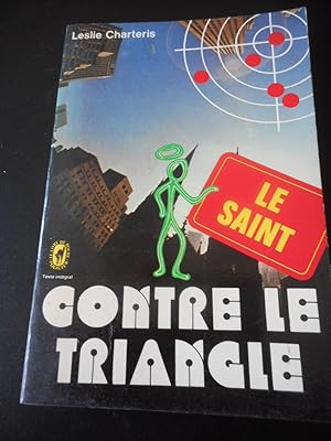 Seller image for Le Saint contre le triangle for sale by Frederic Delbos