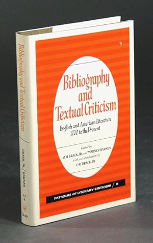 Bibliography and textual criticism. English and American literature, 1700 to the present. With an...