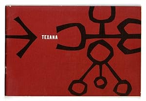 Texana at the University of Texas: An exhibition of manuscripts, broadsides, books, photographs &...