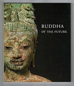 Seller image for Buddha of the future: an early maitreya from Thailand for sale by Rulon-Miller Books (ABAA / ILAB)