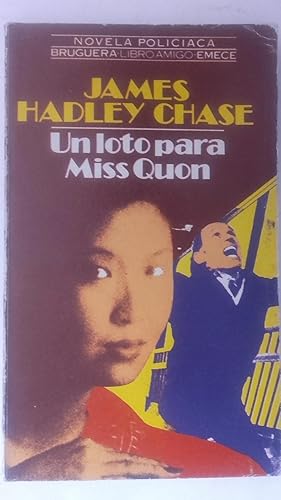 Imagen del vendedor de Un loto para Miss Quon a la venta por Librera Ofisierra