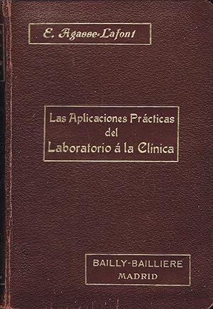 Seller image for LAS APLICACIONES PRCTICAS DEL LABORATORIO  LA CLNICA. Principios, Tcnicas, Interpretaciones de los resultados for sale by Librera Torren de Rueda