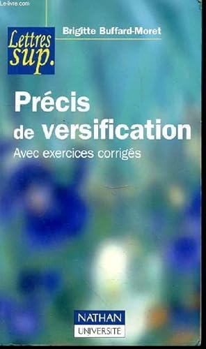 Image du vendeur pour PRECIS DE VERSIFICATION AVEC EXERCICES CORRIGES mis en vente par Le-Livre