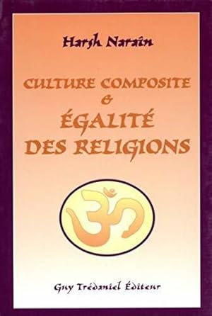 Bild des Verkufers fr Culture composite et galit des religions zum Verkauf von JLG_livres anciens et modernes