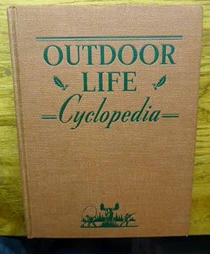 Outdoor Life Cyclopedia: A Complete Guide for Sportsmen; Fresh-water Fishing, Ocean Fishing, Angl...