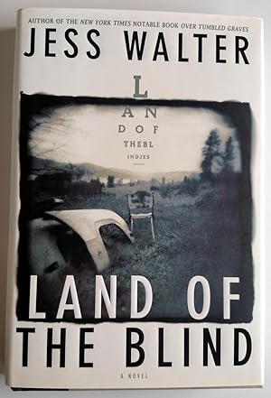 Land of the Blind: A Novel