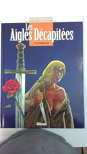 Image du vendeur pour Les Aigles d?capit?es, tome 3: Les Eperons d'or mis en vente par Early Republic Books