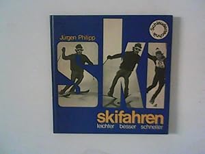 Bild des Verkufers fr Skifahren, leichter, besser, schneller. zum Verkauf von ANTIQUARIAT FRDEBUCH Inh.Michael Simon