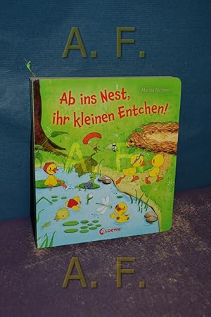 Bild des Verkufers fr Ab ins Nest, ihr kleinen Entchen!. Marina Rachner zum Verkauf von Antiquarische Fundgrube e.U.