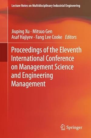 Image du vendeur pour Proceedings of the Eleventh International Conference on Management Science and Engineering Management mis en vente par AHA-BUCH GmbH