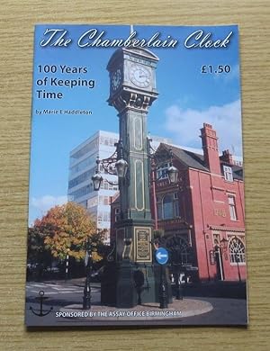 Seller image for The Chamberlain Clock: 100 Years of Keeping Time. for sale by Salopian Books