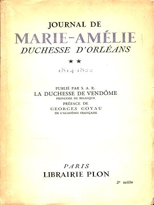 Seller image for Journal de Marie-Amelie duchesse d'Orleans. Tome II 1814-1822 for sale by Librodifaccia