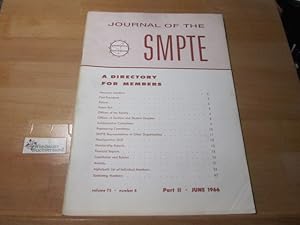 Journal of the SMPTE Volume 75, number 6, June 1966 Part II A Directory for Members