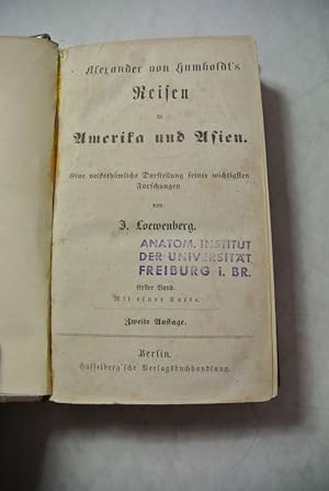 Bild des Verkufers fr Alexander von Humboldt's Reisen in Amerika und Asien. Eine volksthmliche Darstellung seiner wichtigsten Forschungen. zum Verkauf von Antiquariat Bookfarm