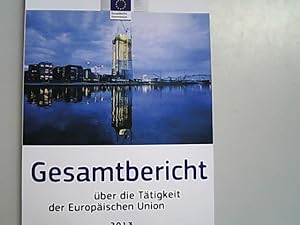 Bild des Verkufers fr Gesamtbericht ber die Ttigkeit der Europischen Union, 2013. zum Verkauf von Antiquariat Bookfarm