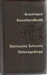 Sächsische Schweiz, Osterzgebirge : Mit Dresden, Meißen, Pirna u. Sebnitz. [Red. Bearb.: ; Ehrhar...