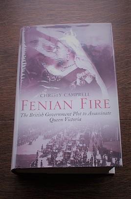 Seller image for Fenian Fire: The British Government Plot To Assassinate Queen Victoria for sale by M & P BOOKS   PBFA MEMBER