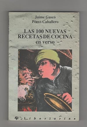 Imagen del vendedor de Las 100 mejores recetas de cocina en verso. a la venta por Librera El Crabo