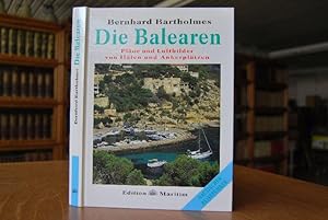 Immagine del venditore per Die Balearen. Plne und Luftbilder von Hfen und Ankerpltzen. Nautischer Reisefhrer venduto da Gppinger Antiquariat