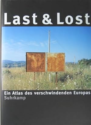 Bild des Verkufers fr Last & Lost. Ein Atlas des verschwindenen Europas. zum Verkauf von Rotes Antiquariat