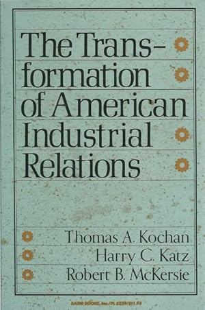 Seller image for The Transformation of American Industrial Relations for sale by Lincbook