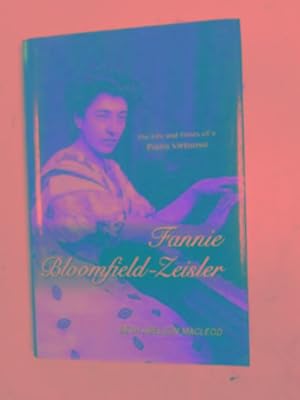 Image du vendeur pour Fannie Bloomfield-Zeisler: the life and times of a piano virtuoso mis en vente par Cotswold Internet Books