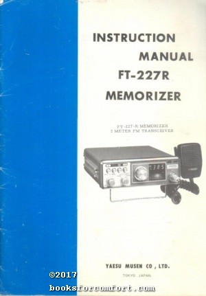 Seller image for Instruction Manual FT-227R Memorizer 2 Meter FM Transceiver for sale by booksforcomfort