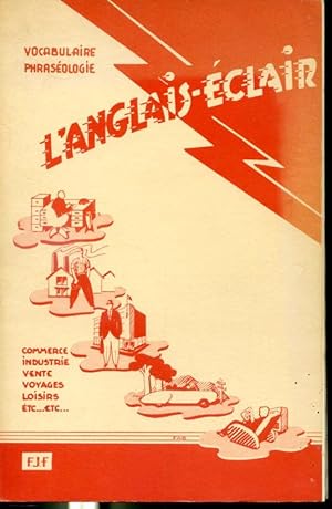 Seller image for L'anglais-clair - Vocabulaire, phrasologie for sale by Librairie Le Nord