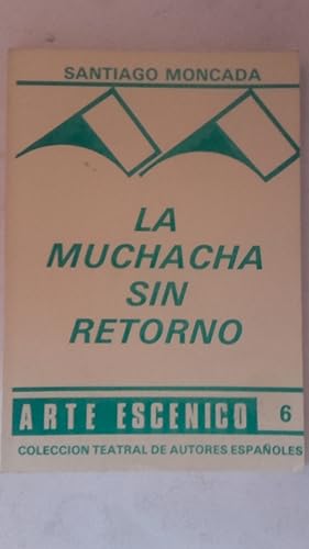 Bild des Verkufers fr La muchacha sin retorno zum Verkauf von Librera Ofisierra