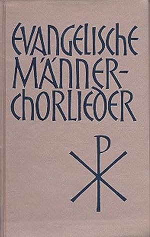 Seller image for Evangelische Mnnerchorlieder. for sale by CONTINUO Noten-Buch-Versand