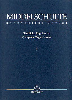 Immagine del venditore per Smtliche Orgelwerke I venduto da CONTINUO Noten-Buch-Versand