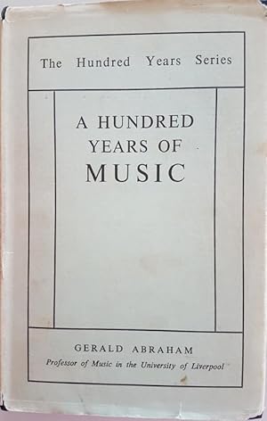 A Hundred Years of Music