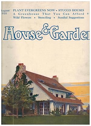 HOUSE & GARDEN. August 1910