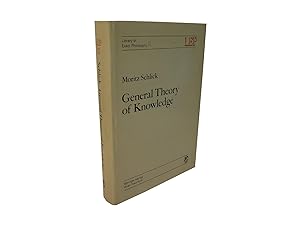 Seller image for General Theory of Knowledge for sale by Zetetic Books