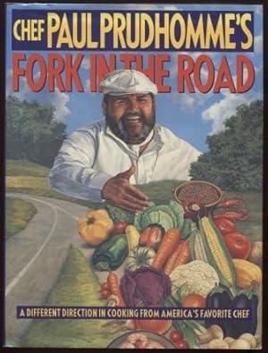 Image du vendeur pour Chef Paul Prudhomme's Fork in the Road mis en vente par E Ridge Fine Books