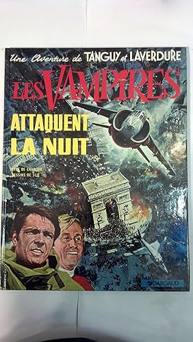 Imagen del vendedor de Tanguy et Laverdure: Tome 15: Les vampires attaquent la nuit a la venta por Early Republic Books