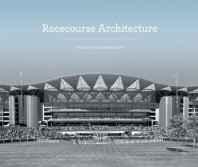 Seller image for Racecourse Architecture for sale by Monroe Street Books