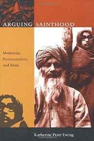 Immagine del venditore per Arguing Sainthood: Modernity, Psychoanalysis, and Islam venduto da Monroe Street Books