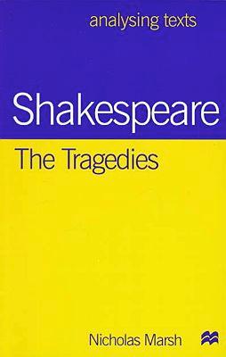 Seller image for Shakespeare: The Tragedies (Analysing Texts) for sale by Monroe Street Books