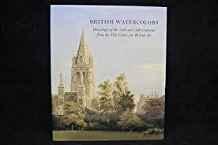 Seller image for British watercolors: Drawings of the 18th and 19th centuries from the Yale Center for British Art for sale by Monroe Street Books