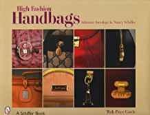 Immagine del venditore per High Fashion Handbags: Classic Vintage Designs (Schiffer Book) venduto da Monroe Street Books