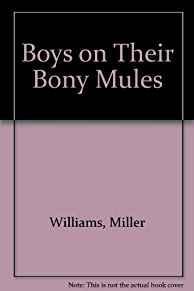 Bild des Verkufers fr Boys on Their Bony Mules (SIGNED COPY) zum Verkauf von Monroe Street Books