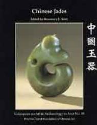 Immagine del venditore per Chinese Jades - Colloquies on Art & Archaeology in Asia No. 18 venduto da Monroe Street Books