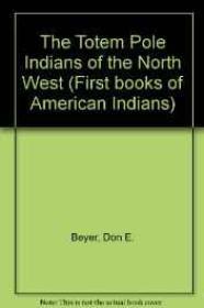 Immagine del venditore per Totem Pole Indians of the Northwest, The venduto da Monroe Street Books