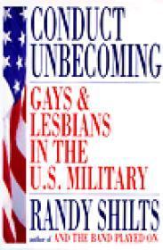 Immagine del venditore per Conduct Unbecoming: Gays and Lesbians in the U.S. Military venduto da Monroe Street Books